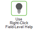 Use Right-Click Field-Level Help